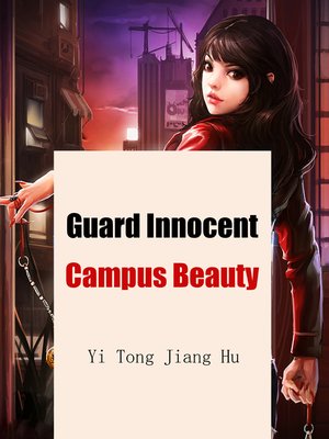 cover image of Guard Innocent Campus Beauty